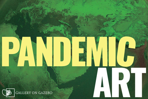 Pandemic Art Exhibit March-April 2021