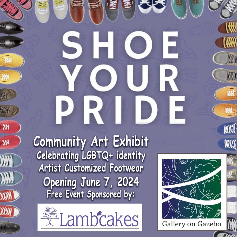 Shoe Your Pride Community Art Exhibit opening June 7, 2025